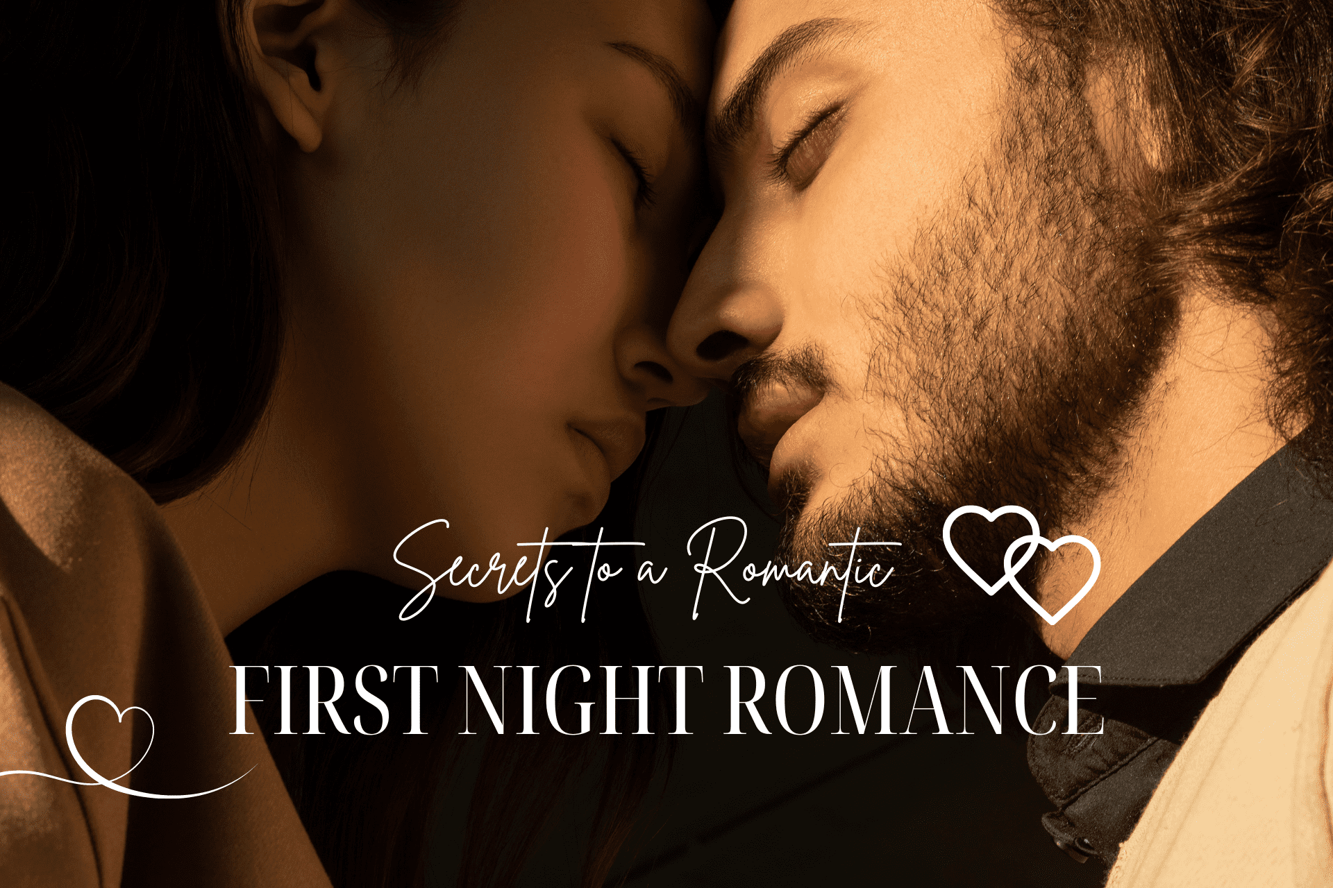First Night Romance